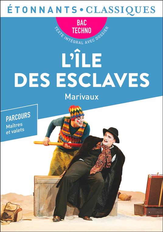 L’Île des esclaves – BAC Techno 2023