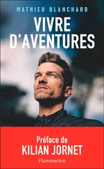Vivre d’aventures