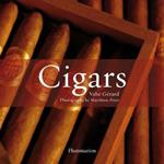 Cigars: Volume 1 : The World's Finest Cigars / Volume 2 : The Art of Cigars