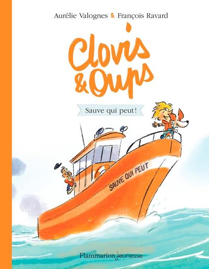 Clovis et Oups (Tome 4) - Sauve qui peut ! - François Ravard,Valognes Aurélie - ebook
