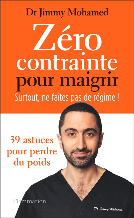 Zéro contrainte pour maigrir. Surtout, ne faites pas de régime !