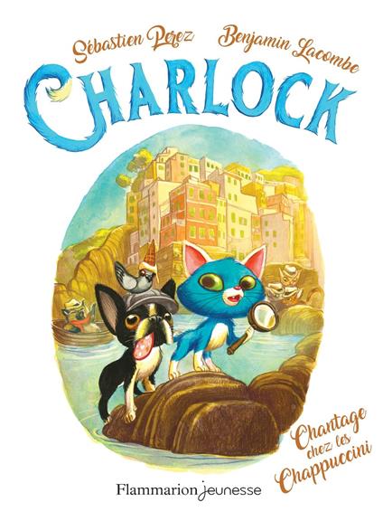 Charlock (Tome 7) - Chantage chez les Chappuccini - Benjamin Lacombe,Sébastien Perez - ebook