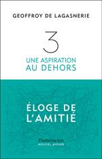 3. Une aspiration au dehors