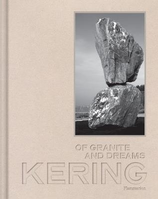 Kering: Of Granite and Dreams - Tristan Gaston-Breton - cover