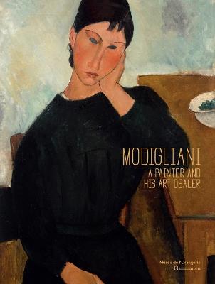 Modigliani: A Painter and His Art Dealer - Cécile Girardeau,Simonetta Fraquelli,Yaëlle Biro - cover