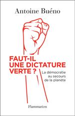 Faut-il une dictature verte ?