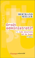 Droit administratif (Tome 1) - Les sources et le juge
