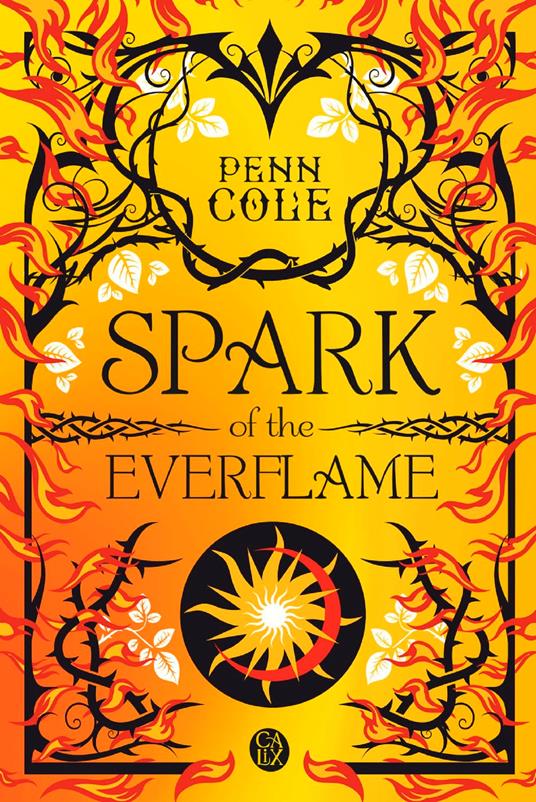 The Kindred's Curse (Tome 1) - Spark of the Everflame - Penn Cole - ebook
