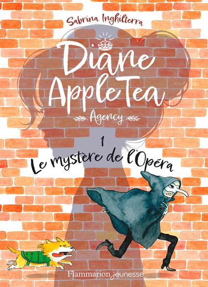 Diane Apple Tea Agency (Tome 1) - Le mystère de l’Opéra - Sabrina Inghilterra,Bérengère Delaporte - ebook