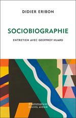 Sociobiographie: Entretien avec Geoffroy Huard