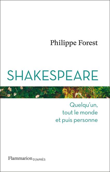 Shakespeare. Quelqu'un, tout le monde et puis personne