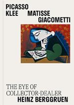 Picasso, Klee, Matisse, Giacometti: The Eye of Collector-Dealer Heinz Berggruen, Masterpieces from Museum Berggruen