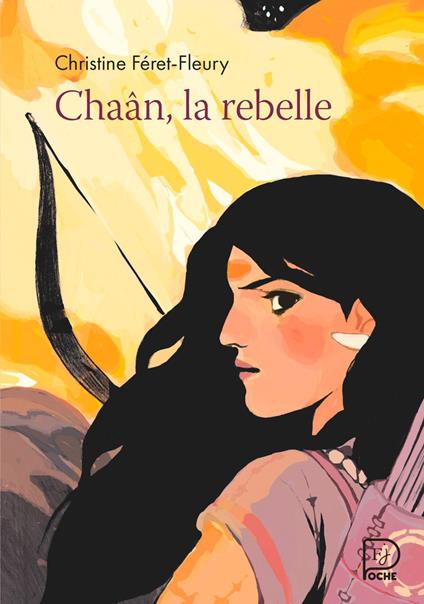 Chaân (Tome 1) - La rebelle - Christine Féret Fleury,Daphné Collignon - ebook
