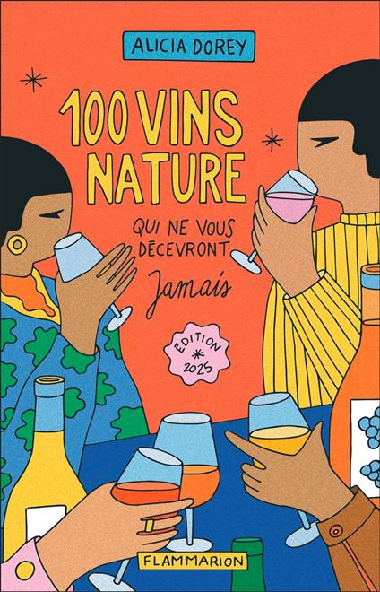100 vins nature qui ne vous décevront jamais. Edition 2025
