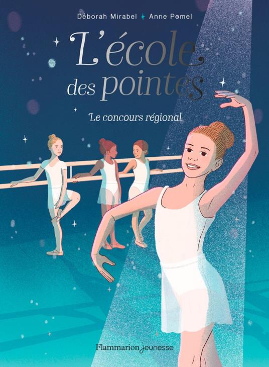 L'école des pointes (Tome 2) - Le concours régional - Deborah Mirabel,Anne Pomel - ebook