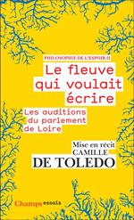 Philosophie de l'espoir (Tome 2) - Le fleuve qui voulait écrire