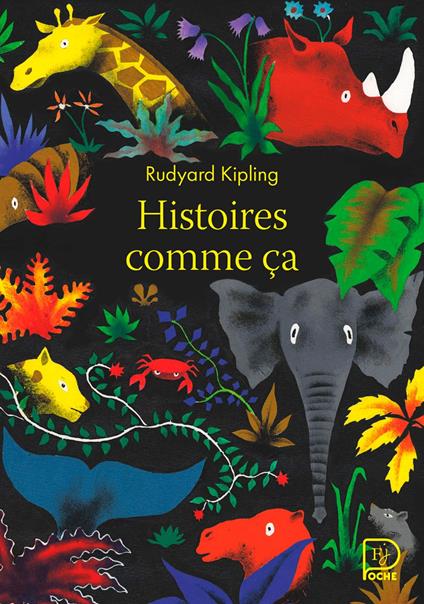 Histoires comme ça - Rudyard Kipling,Donatien Mary,Louis FABULET,Pierre Gripari - ebook