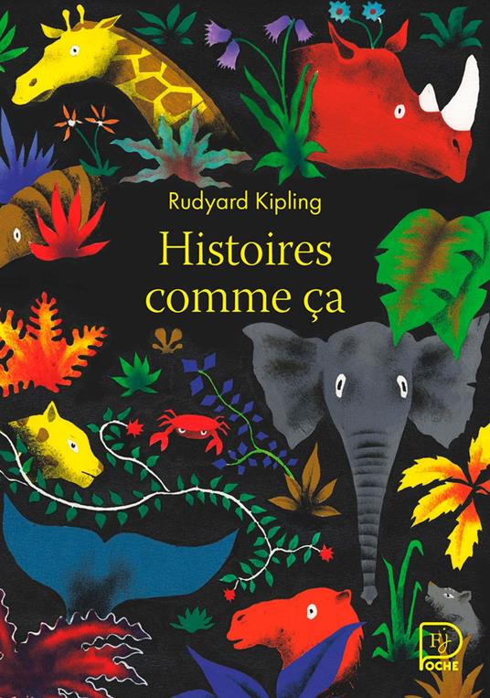Histoires comme ça - Rudyard Kipling,Donatien Mary,Louis FABULET,Pierre Gripari - ebook