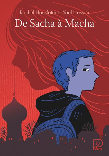 De Sacha à Macha - Yaël Hassan,Rachel Hausfater,Cécile Becq - ebook