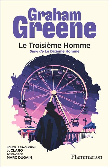 Le Troisième Homme. suivi de Le Dixième Homme