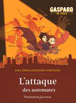 Gaspard de Paris (Tome 2) - L'attaque des automates