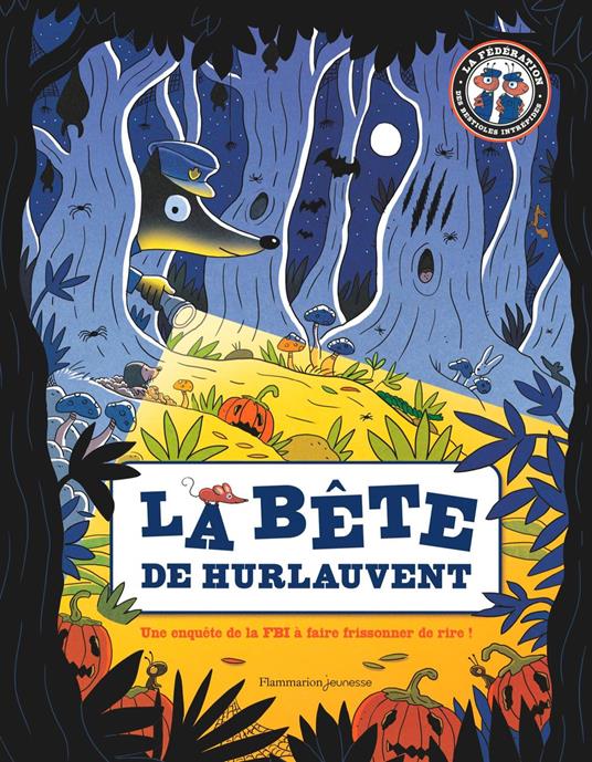 La Bête de Hurlauvent. Une enquête de la FBI à faire frissonner de rire ! - Valérie Cluzel,Sébastien Chebret - ebook