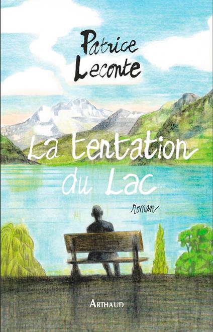 La tentation du lac