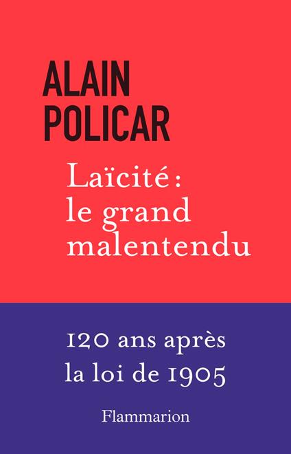 Laïcité : le grand malentendu