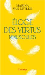 Éloge des vertus minuscules