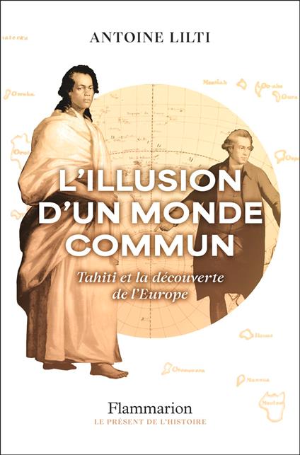 L'illusion d’un monde commun. Tahiti et la découverte de l'Europe