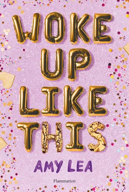 Woke up like this - Amy Lea - ebook
