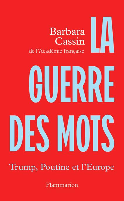 La guerre des mots. Trump, Poutine et l'Europe