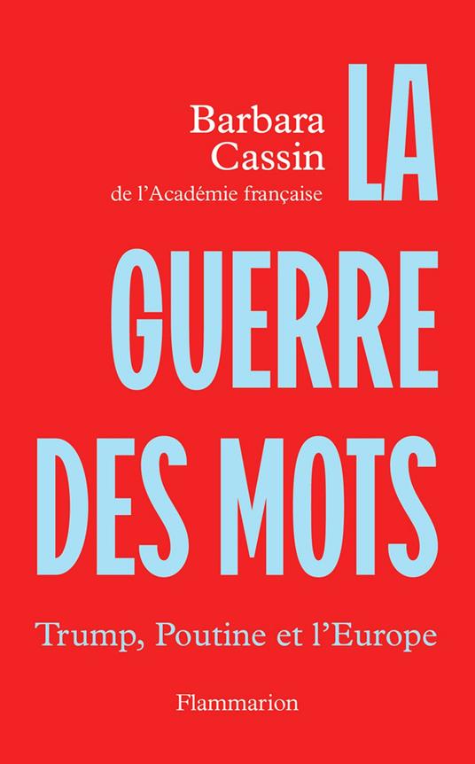 La guerre des mots. Trump, Poutine et l'Europe