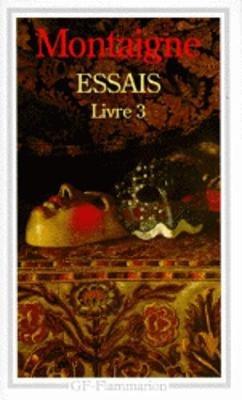 Essais - Livre troisieme - Michel de Montaigne - cover