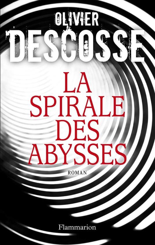 La Spirale des abysses