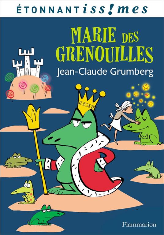 Marie des grenouilles - Jean-Claude Grumberg,Hélène Monnot,Mauro Mazzari - ebook