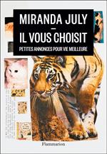 Il vous choisit. Petites annonces pour vie meilleure