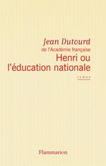 Henri ou l'éducation nationale