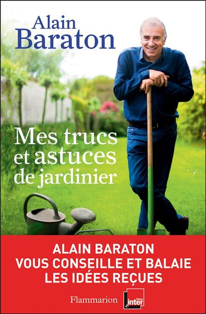 Mes trucs et astuces de jardinier