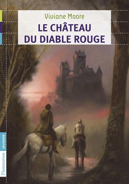 Au temps noir des fléaux (Tome 3) - Le château du diable rouge - Viviane Moore - ebook