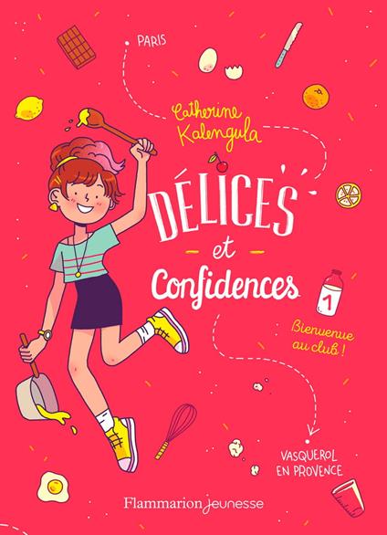 Délices et Confidences (Tome 1) - Bienvenue au club ! - Catherine Kalengula,Marie Spénale - ebook