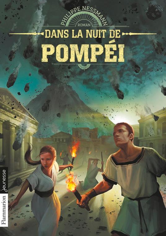 Dans la nuit de Pompéi - Philippe Nessmann,Miguel Coimbra - ebook