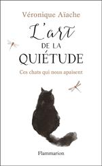 L'art de la quiétude. Ces chats qui nous apaisent