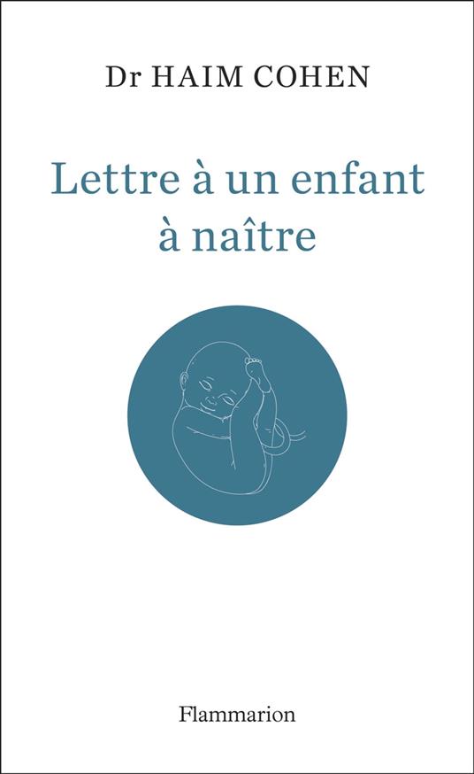 Lettre à un enfant à naître