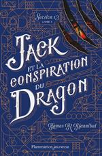Section 13 (Tome 3) - Jack et la conspiration du Dragon