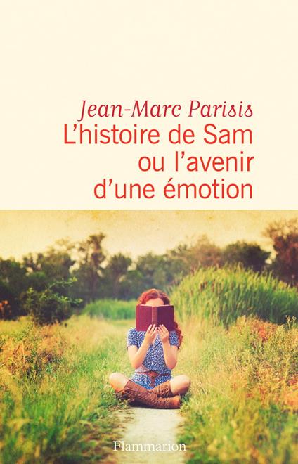 L'histoire de Sam ou l'avenir d'une émotion
