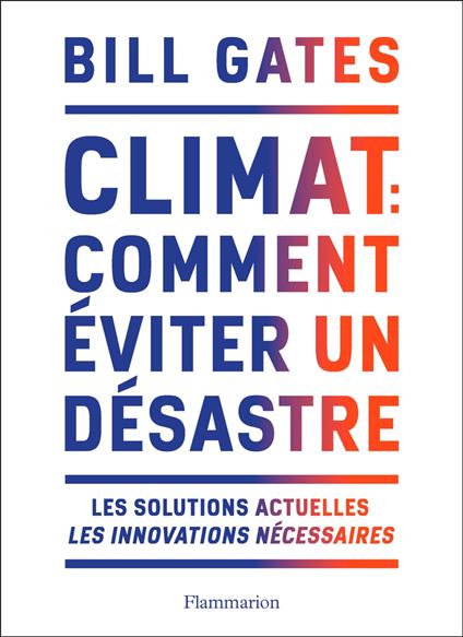 Climat : comment éviter un désastre