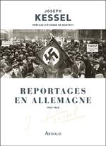 Reportages en Allemagne. 1932-1945