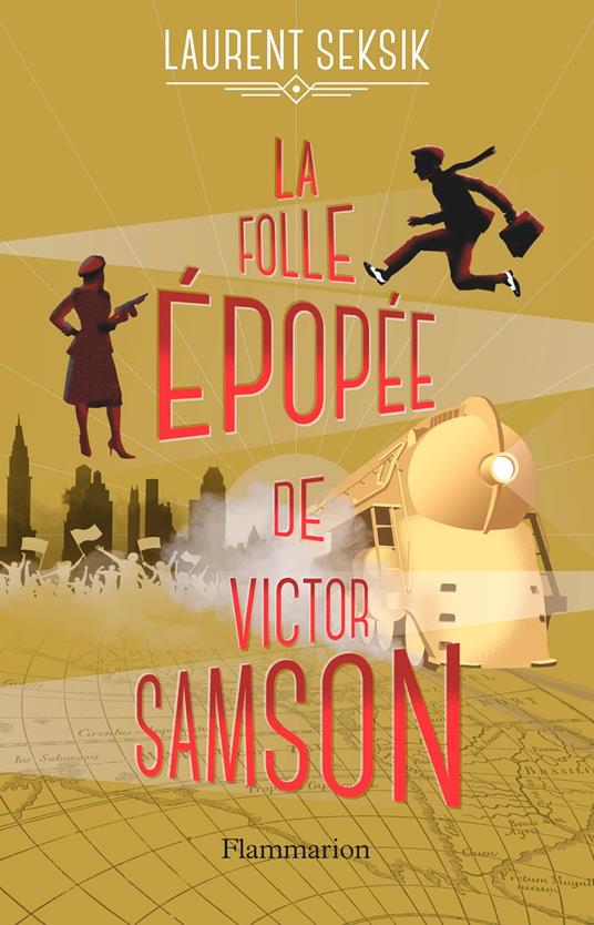 La folle épopée de Victor Samson - Laurent Seksik - ebook