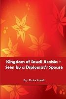 Kingdom of Saudi Arabia - Elvira Arasli - cover
